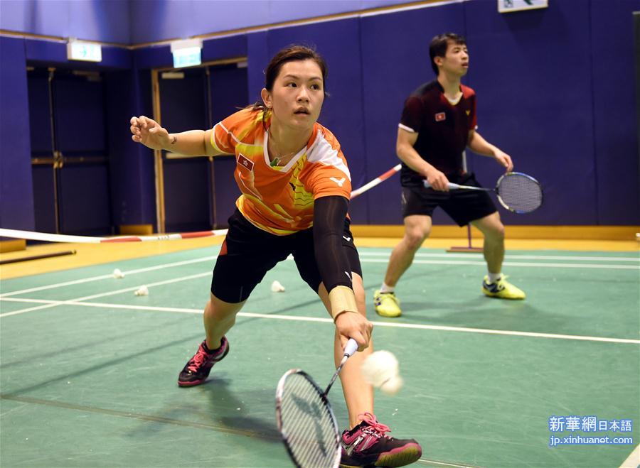 （里约奥运会）（1）羽毛球——中国香港羽毛球队备战里约奥运会