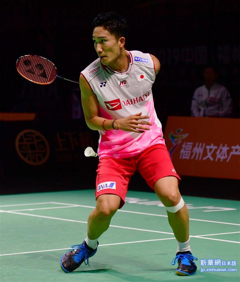 （体育）（1）羽毛球——中国（福州）公开赛：桃田贤斗晋级决赛